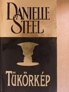 Danielle Steel - Tükörkép [antikvár]