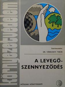 Cziczó Tibor - A levegőszennyeződés  [antikvár]