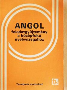 Dr. Bárdos Jenő - Angol feladatgyűjtemény a középfokú nyelvvizsgához [antikvár]