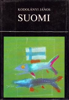 KODOLÁNYI JÁNOS - Suomi [antikvár]