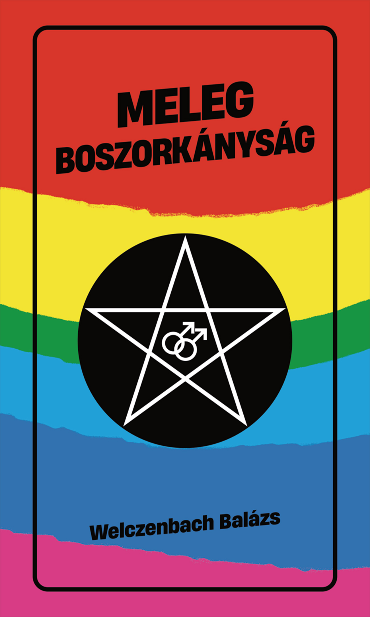 Welczenbach Balázs - Frank Robin[szerk.] - Meleg boszorkányság