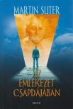 Suter, Martin - Az emlékezet csapdájában [antikvár]
