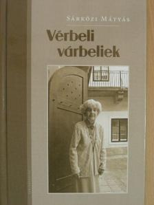 Sárközi Mátyás - Vérbeli várbeliek [antikvár]