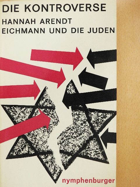 Ernst Simon - Die Kontroverse Hannah Arendt, Eichmann und die Juden [antikvár]