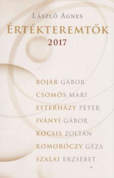 László Ágnes - Értékteremtők 2017 [antikvár]