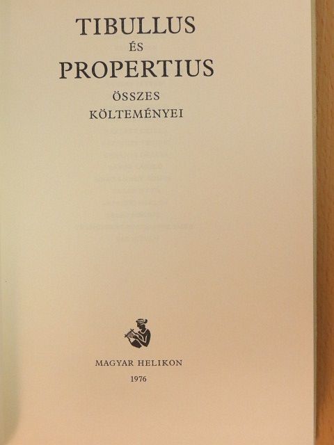 Horváth István Károly - Tibullus és Propertius összes költeményei [antikvár]