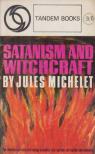 Jules Michelet - Satanism and Witchcraft [antikvár]