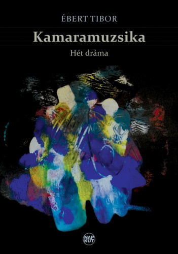 Ébert Tibor - Kamaramuzsika [eKönyv: epub, mobi, pdf]
