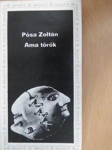 Pósa Zoltán - Ama tőrök [antikvár]