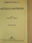 Décsei Géza - Hétszilvafások [antikvár]