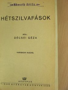 Décsei Géza - Hétszilvafások [antikvár]