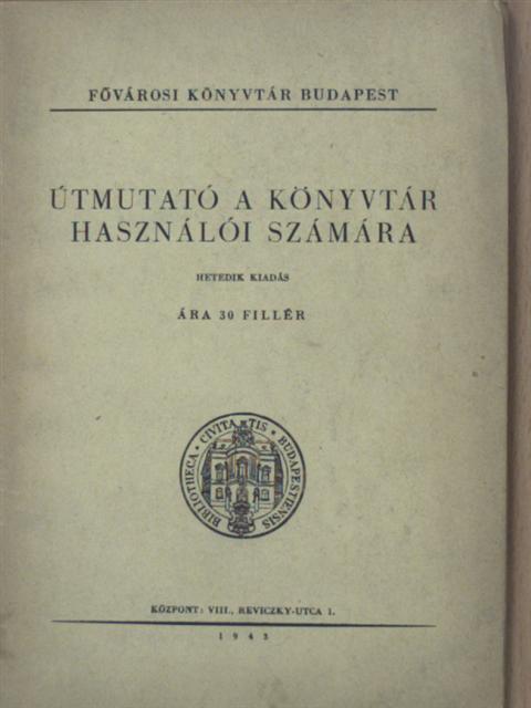 Útmutató a könyvtár használói számára [antikvár]