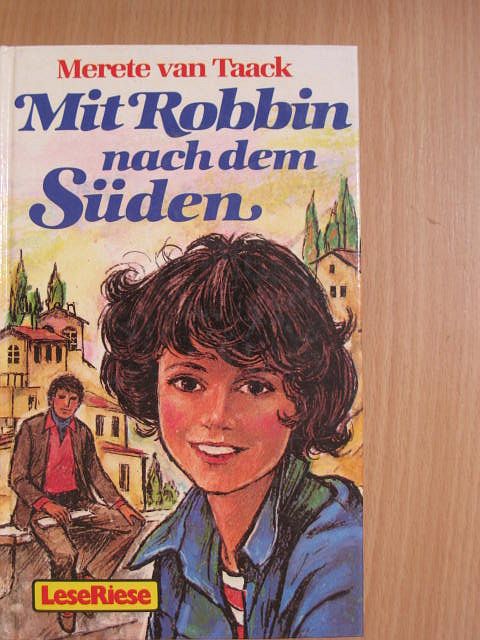 Merete van Taack - Mit Robbin nach dem Süden/Kay und die Marchesa [antikvár]