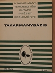 Benke László - Takarmánybázis 1976/1-2. [antikvár]