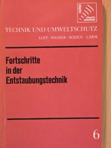 Erhard Klose - Fortschritte in der Entstaubungstechnik [antikvár]