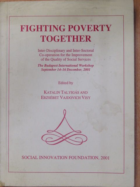 Győri Péter - Fighting Poverty Together [antikvár]