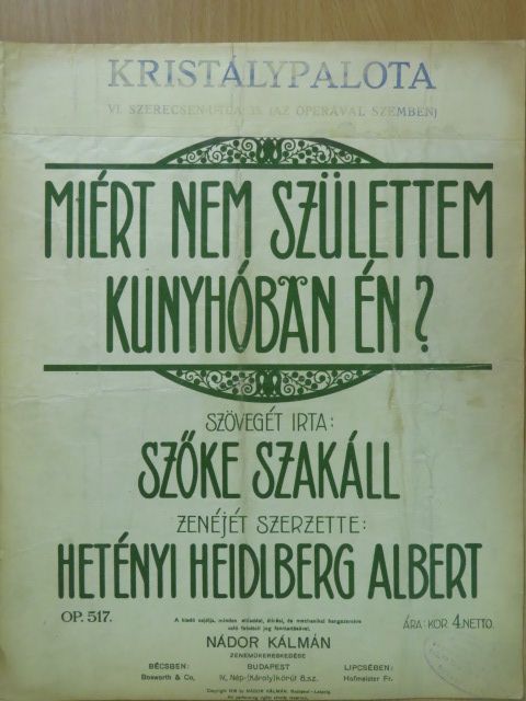 Hetényi Heidlberg Albert - Miért nem születtem kunyhóban én? [antikvár]