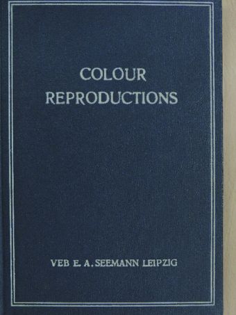 Colour Reproductions [antikvár]