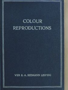 Colour Reproductions [antikvár]
