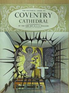 H. C. N. Williams - The Pictorial Guide to Coventry Cathedral [antikvár]