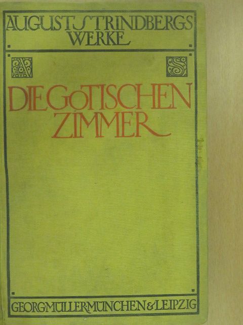 August Strinberg - Die gotischen Zimmer [antikvár]