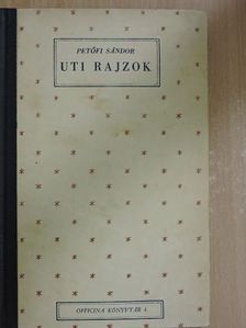 Petőfi Sándor - Uti rajzok [antikvár]