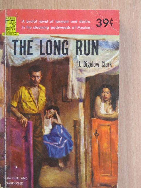 J. Bigelow Clark - The Long Run [antikvár]