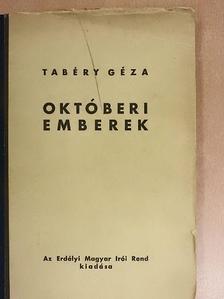 Tabéry Géza - Októberi emberek [antikvár]