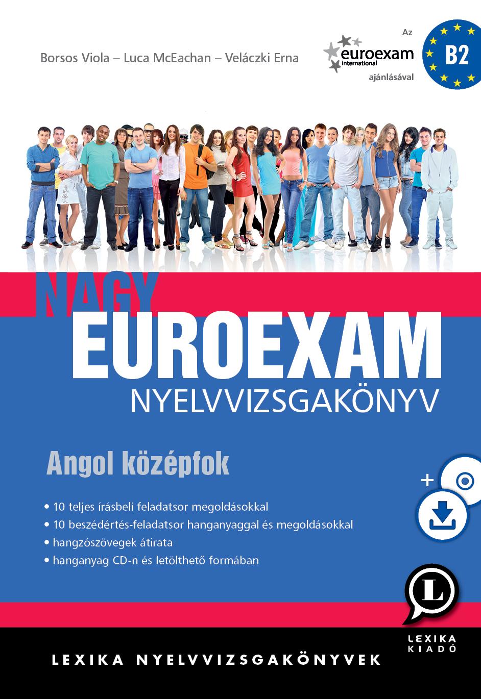 Nagy Euroexam nyelvvizsgak nyv Angol k z pfok