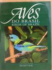 Aves Do Brasil [antikvár]