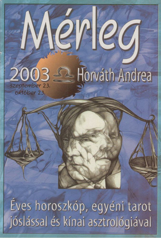 Horváth Andrea - Mérleg 2003 [antikvár]