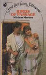 Miriam Morton - Birds of Passage [antikvár]