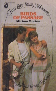 Miriam Morton - Birds of Passage [antikvár]