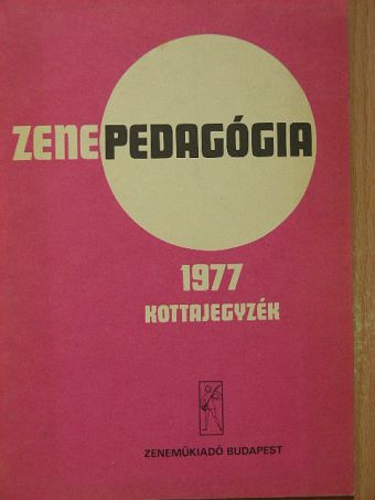 Zenepedagógia 1977. [antikvár]