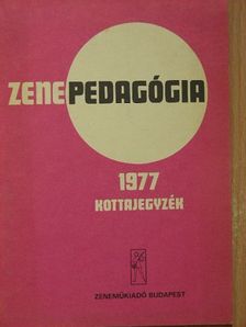 Zenepedagógia 1977. [antikvár]