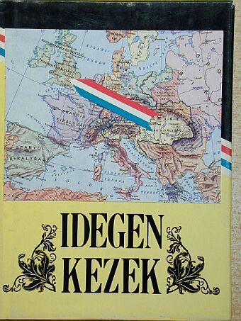 Kölcsey Ferenc - Idegen kezek [antikvár]