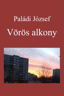 Paládi József - Vörös alkony [eKönyv: epub, mobi, pdf]