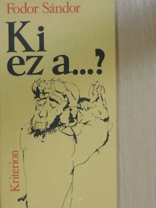 Fodor Sándor - Ki ez a...? [antikvár]