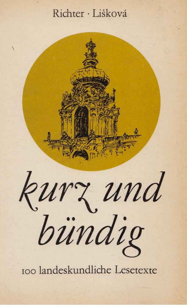 Manfred Richter, Danusa Lisková - Kurz und bündig [antikvár]