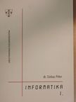 Dr. Dobay Péter - Informatika I. [antikvár]