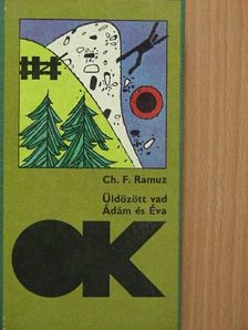 Charles-Ferdinand Ramuz - Üldözött vad/Ádám és Éva [antikvár]