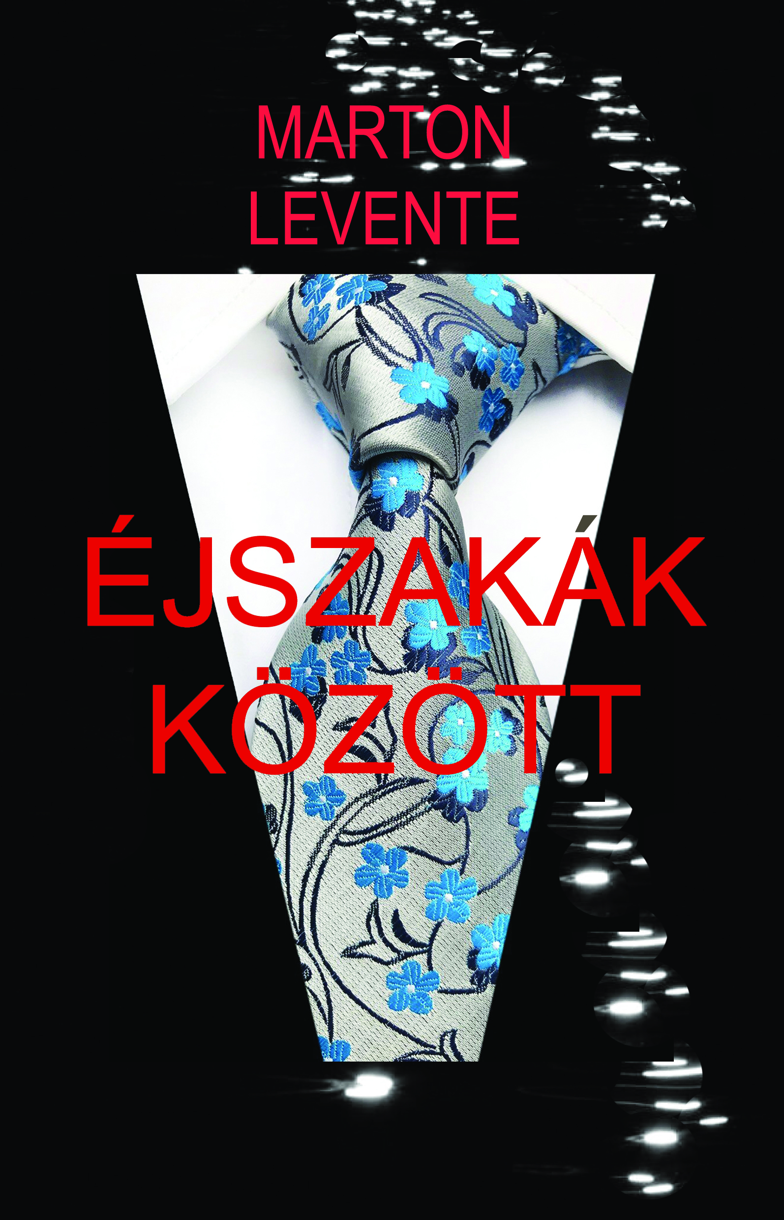 Marton Levente - Éjszakák között [eKönyv: epub, mobi]