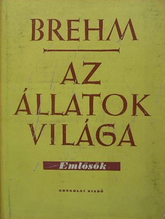 A. E. Brehm - Brehm - Az állatok világa IV. [antikvár]