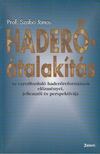 Prof. Szabó János - Haderő-átalakítás [antikvár]