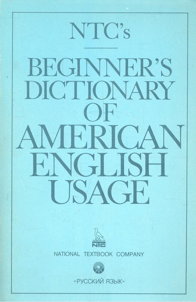 COLLIN, P.H. - LOWI, M. - WEILAND, C. - Beginner's Dictionary of American English Usage [antikvár]