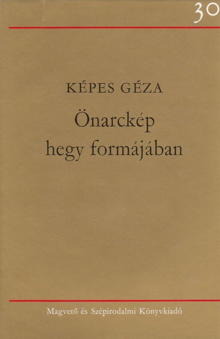 KÉPES GÉZA - Önarckép hegy formájában [antikvár]