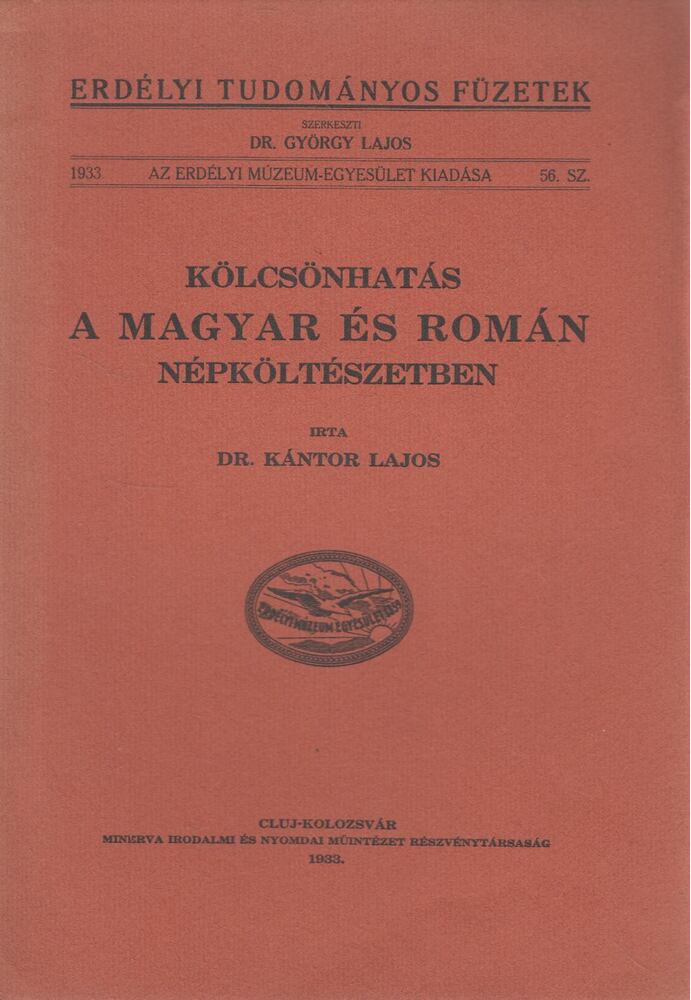 Kántor Lajos - Kölcsönhatás a magyar és román népköltészetben [antikvár]