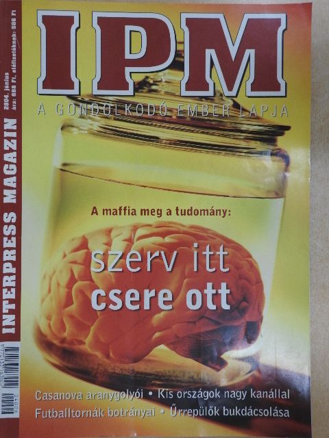 Árvai Sándor - IPM 2004. június [antikvár]