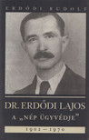 Erdődi Rudolf - Dr. Erdődi Lajos [antikvár]
