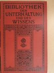 Alex Cormans - Bibliothek der Unterhaltung und des Wissens 1913/6. (gótbetűs) [antikvár]